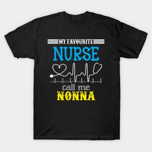 My Favorite Nurse Calls Me nonna Funny Mother's Gift T-Shirt